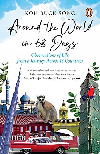 Around the World in 68 Days Observations of Life from a Journey Across 13 Countries