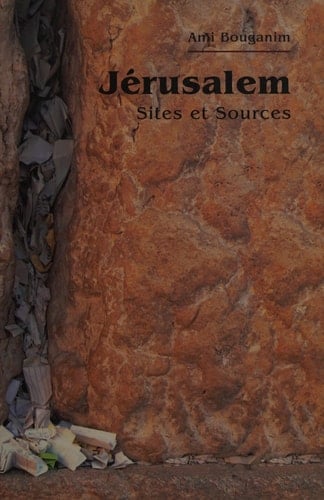 Jérusalem sites et sources