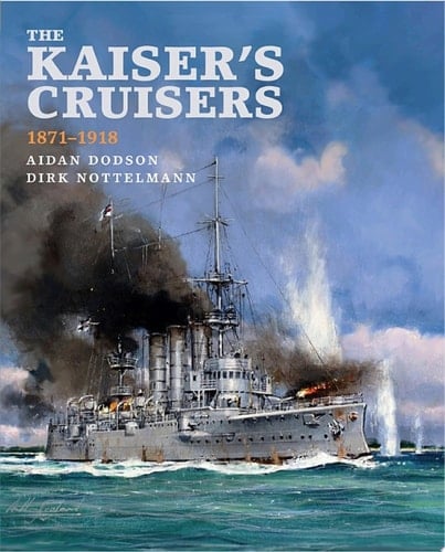 The Kaiser's Cruisers, 1871–1918