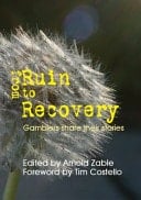 From Ruin to Recovery Gamblers Share Their Stories