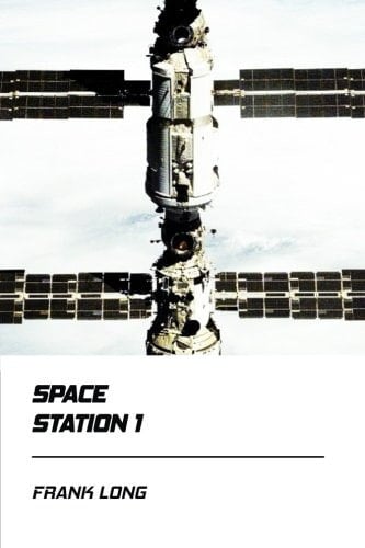 Space Station 1 [Didactic Press Paperbacks]