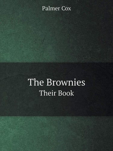 The Brownies Their Book