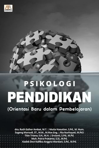 PSIKOLOGI PENDIDIKAN - Orientasi Baru dalam Pembelajaran