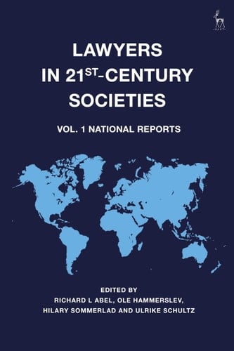 Lawyers in 21st-Century Societies Vol. 1: National Reports