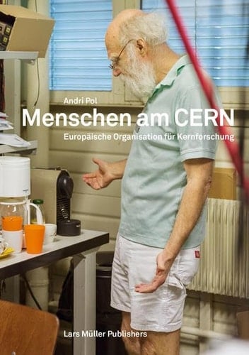 Menschen am CERN Europäische Organisation für Kernforschung