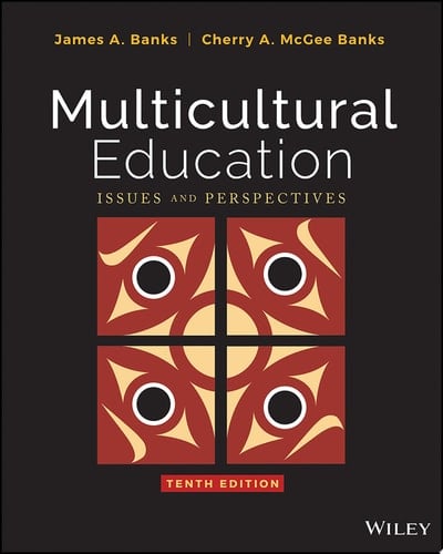 Multicultural Education Issues and Perspectives