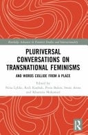 Pluriversal Conversations on Transnational Feminisms And Words Collide from a Place