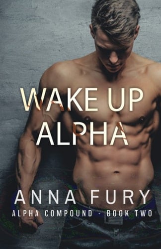 Wake Up, Alpha A Dystopian Omegaverse Romance
