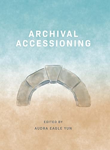 Archival accessioning