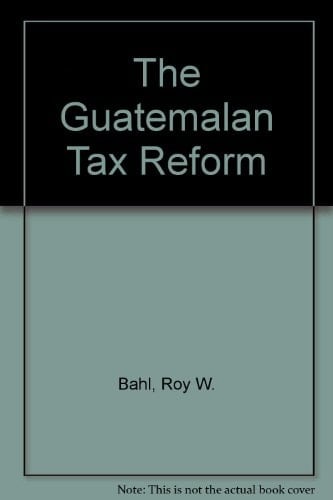 The Guatemalan Tax Reform