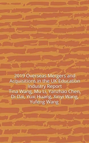 2019 Overseas Mergers and Acquisitions in the UK Education Industry Report