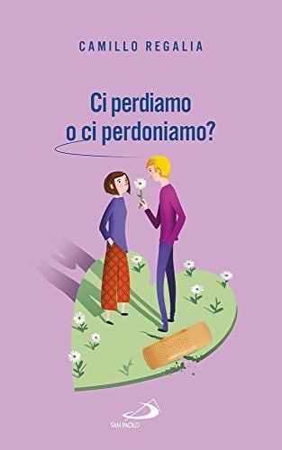 Ci perdiamo o ci perdoniamo? Il perdono nella coppia