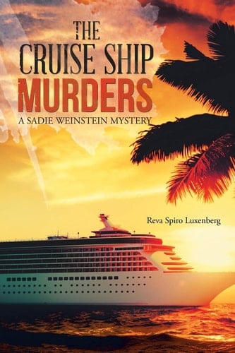 The Cruise Ship Murders A Sadie Weinstein Mystery