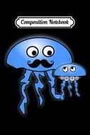 Composition Notebook Father's Day Blue Dad and Child Jellyfish with Dental Brace Journal/Notebook Blank Lined Ruled 6x9 100 Pages