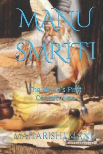 MANU SMRITI: The World’s First Constitution (Ancient Indian Esoteric Science)