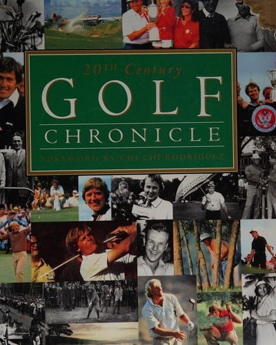20th. Century Golf Chronicle
