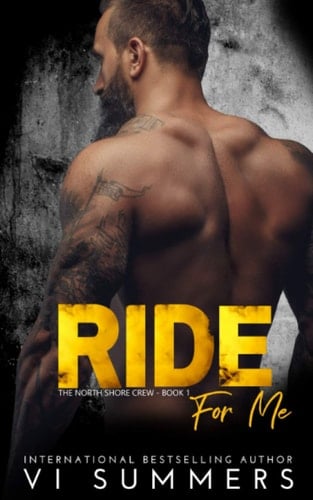 Ride For Me (The North Shore Crew)