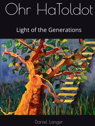 Ohr HaToldot: Light of the Generations