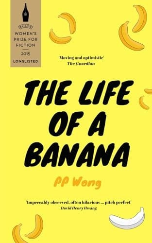 The Life of a Banana Women's Prize for Fiction Finalist