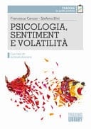 Psicologia, sentiment e volatilità