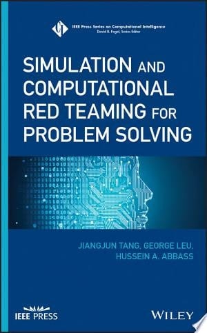 Simulation and Computational Red Teaming for Problem Solving