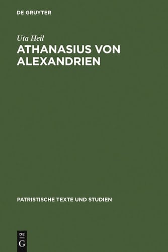Athanasius von Alexandrien De sententia Dionysii. Einleitung, Übersetzung und Kommentar