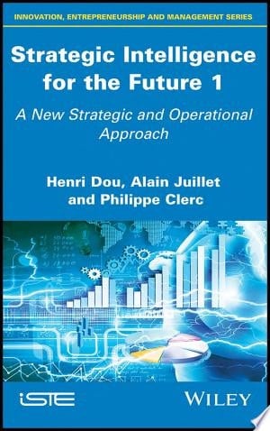 Strategic Intelligence for the Future 1 A New Strategic and Operational Approach