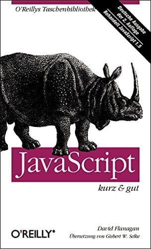 JavaScript kurz & gut ; [behandelt JavaScript 1.5]