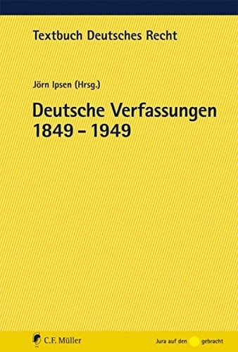 Deutsche Verfassungen 1849 - 1949