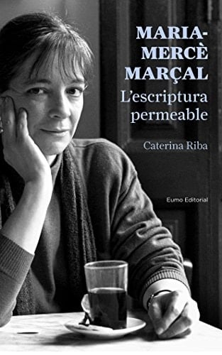 Maria-Mercè Marçal l'escriptura permeable