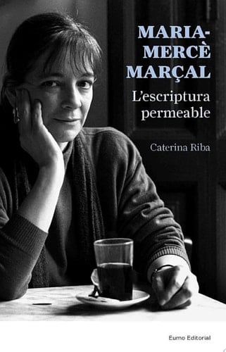 Maria-Mercè Marçal. L'escriptura permeable
