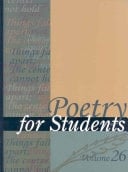 Poetry for Students Presenting Analysis, Context and Criticism on Commonly Studied Poetry
