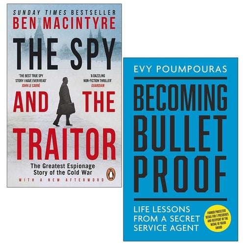 The Spy and the Traitor By Ben MacIntyre & Becoming Bulletproof By Evy Poumpouras 2 Books Collection Set