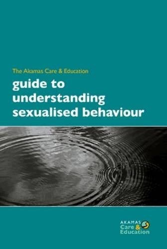 Guide to Understanding Sexualised Behaviour
