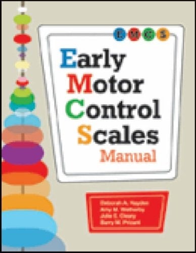 Early Motor Control Scales (EMCS) Manual