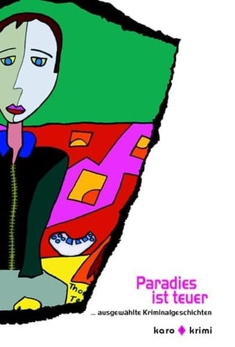 Paradies ist teuer ... ausgewählte Kriminalgeschichten