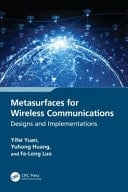 Metasurfaces for Wireless Communications Designs and Implementations