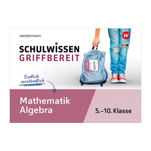 Schulwissen griffbereit. Mathematik Algebra