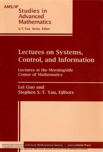 Lectures on Systems, Control, and Information Lectures at the Morningside Center of Mathematics