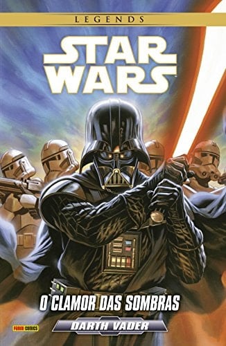 Darth Vader. O Clamor das Sombras - Volume 1. Coleção Star Wars