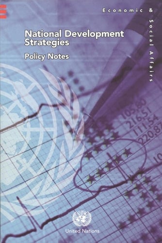 National Development Strategies: Policy Notes (Economic & Social Affairs)