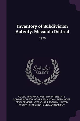 Inventory of Subdivision Activity Missoula District: 1975
