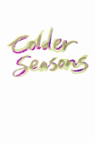 Colder Seasons