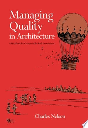 Managing Quality in Architecture