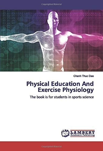 Physical Education And Exercise Physiology: The book is for students in sports science