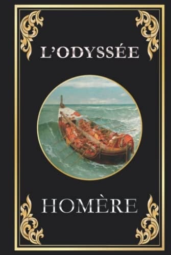 L'Odyssée (Homère): édition collector intégrale (French Edition)