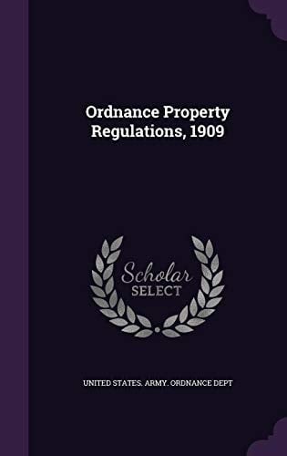 Ordnance Property Regulations, 1909