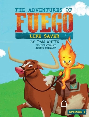 The Adventures of Fuego Life Saver