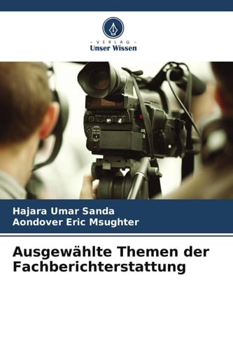 Ausgewählte Themen der Fachberichterstattung (German Edition)