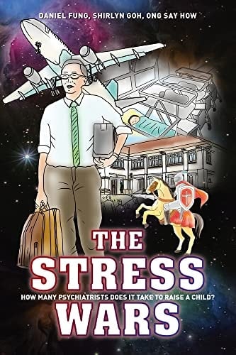 The Stress Wars How Many Psychiatrists Does It Take to Raise a Child?